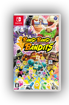 Nintendo Switch バン！バン！バンディッツ